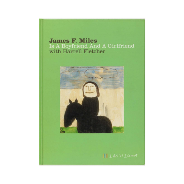 James Miles is a Girlfriend and a Boyfriend - Limited Edition Hardcover
