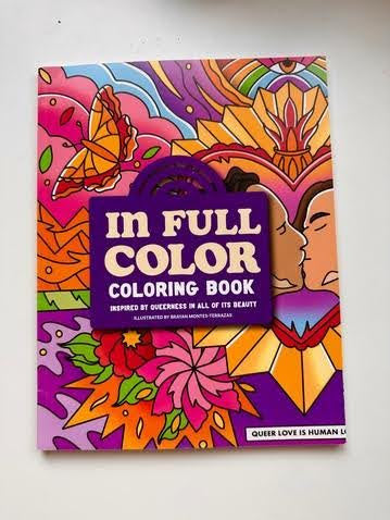 In Full Color Coloring Book: Inspired By Queerness In All Its Beauty