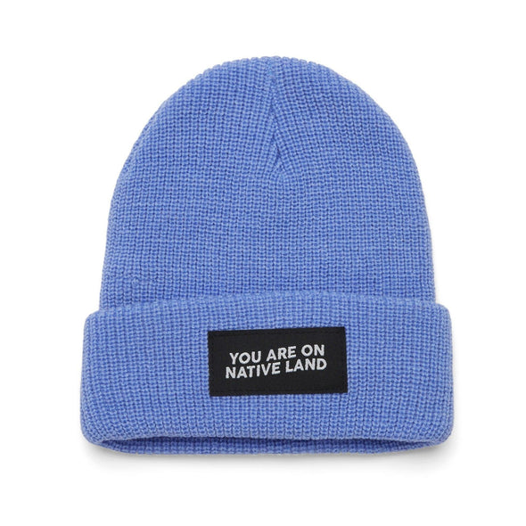 You Are On Native Land Beanie