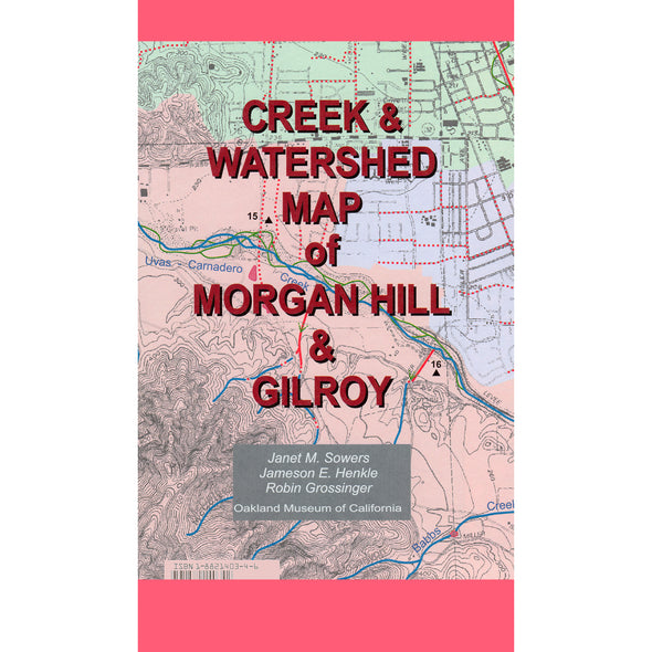 Creek & Watershed Map of Morgan Hill & Gilroy