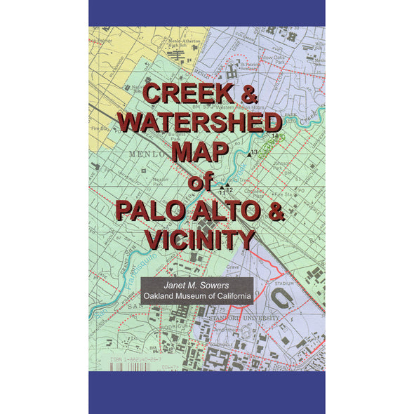 Creek & Watershed Map of Palo Alto & Vicinity